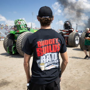 1320Video Budget Builds & Bad Decisions T-Shirt