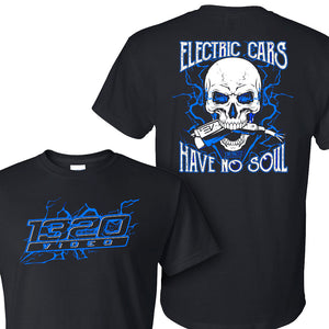 1320Video Electric Cars Have No Soul 2.0 T-Shirt