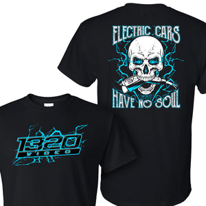 1320Video Electric Cars Have No Soul 2.0 T-Shirt