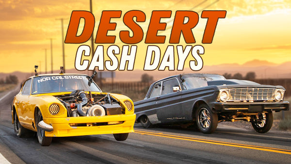 Cash Days Racing Street Racing in the Mojave Desert! (California Cash Days) - 1320Video