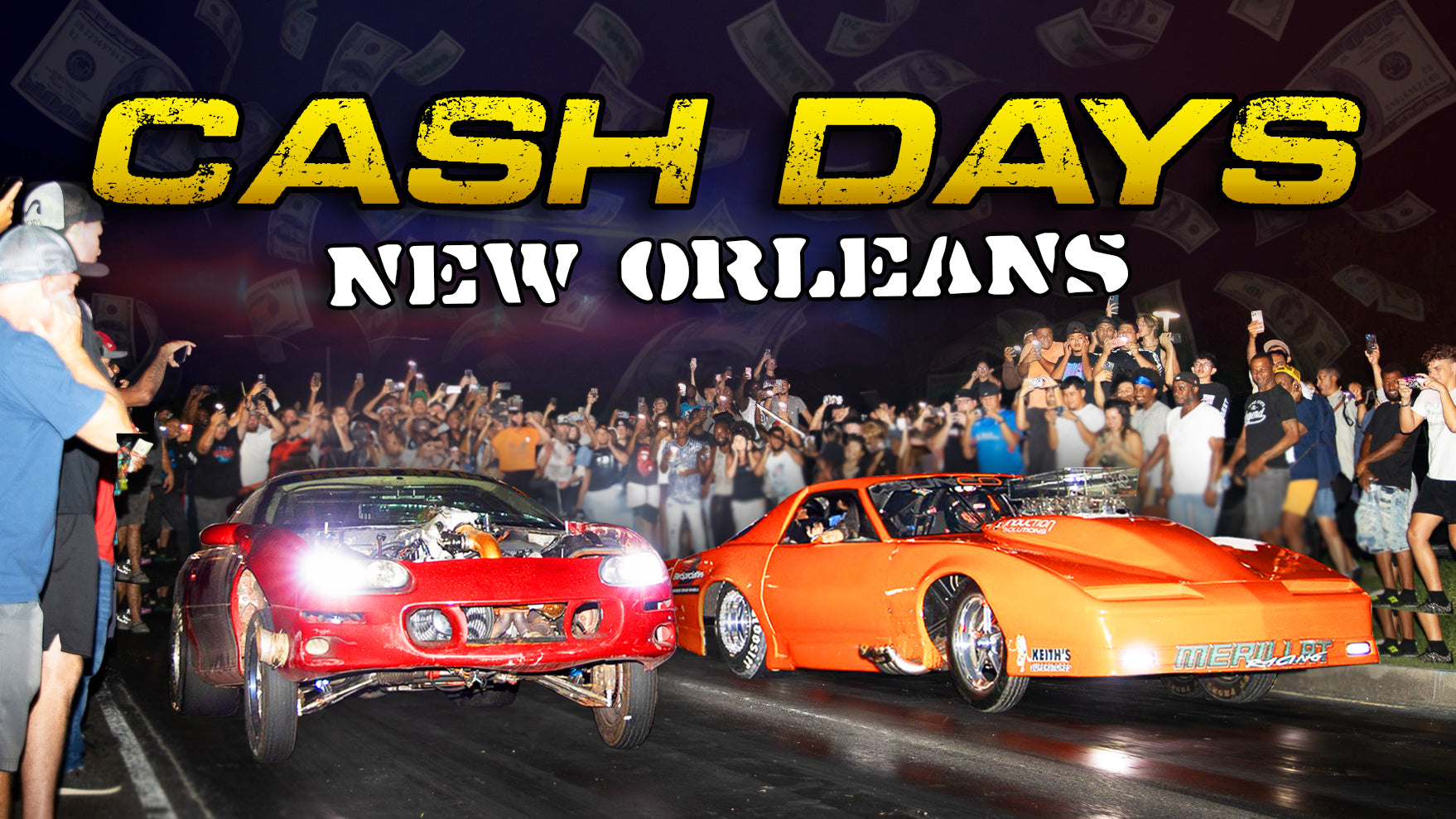 New Orleans Street Racing (WILD Cash Days at Da Pad)