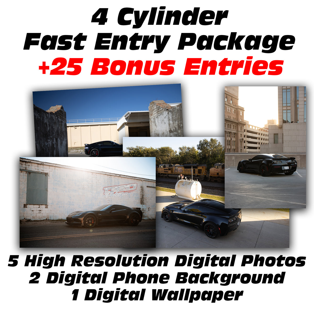 4 Cylinder Fast Entry Package