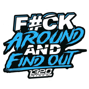 1320Video F#CK Around and Find Out Sticker