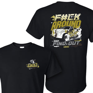 1320Video F#CK AROUND & FIND OUT T-Shirt