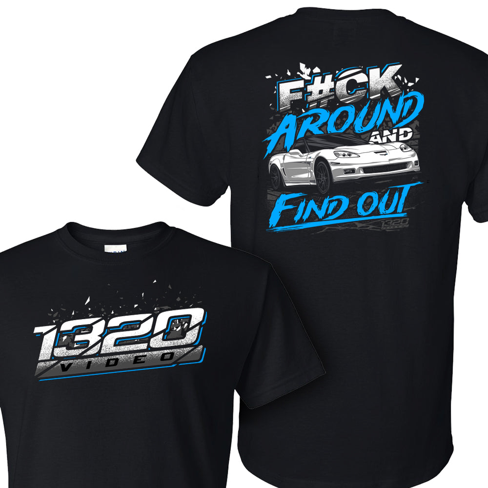 1320Video F#CK Around & Find Out T-Shirt