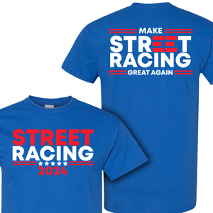 1320Video Make Street Racing Great Again Royal Blue T-Shirt