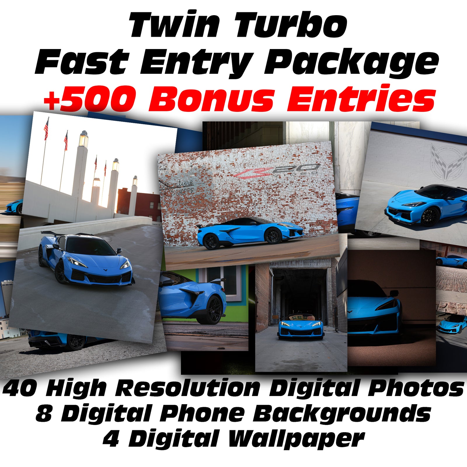 Twin Turbo Fast Entry Package