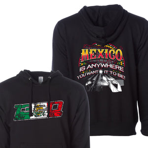 1320Video Mexico Is Anywhere You Want It To Be Hoodie