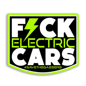 F*CK Electric Cars Sticker